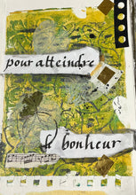 Load image into Gallery viewer, "Pour atteindre le bonheur"